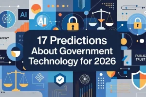 Did someone say “AI?” 17 predictions about government technology for 2026