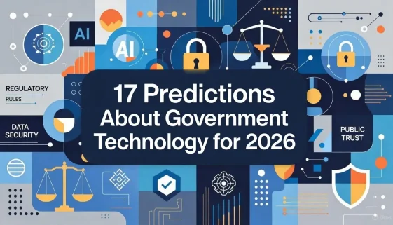 Did someone say “AI?” 17 predictions about government technology for 2026